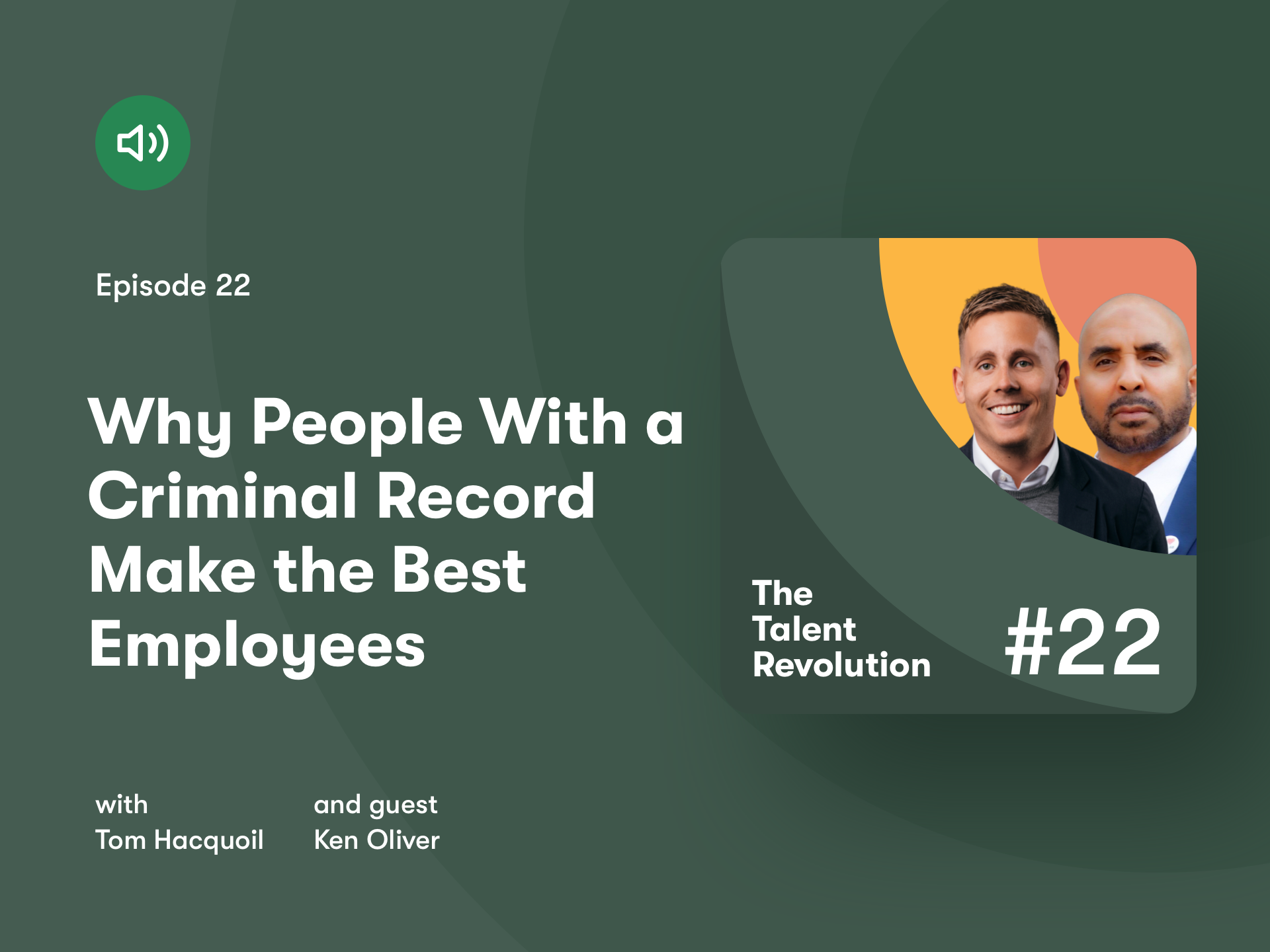 the talent revolution episode 22 ken oliver